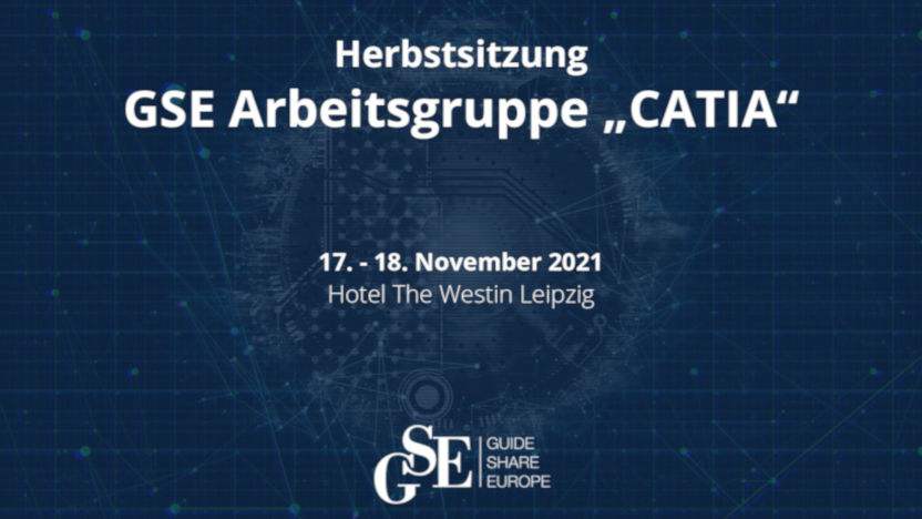Herbstsitzung der GSE Arbeitsgruppe "CATIA"