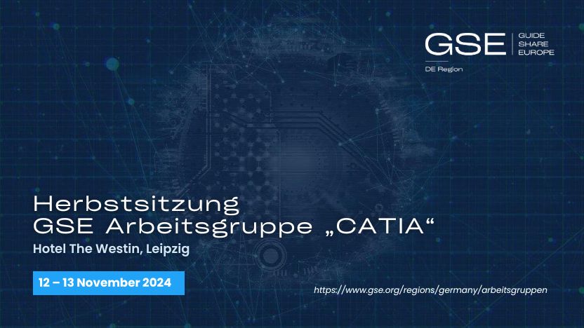 Herbstsitzung GSE Arbeitsgruppe "CATIA"