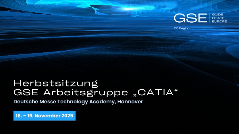 Herbstsitzung GSE Arbeitsgruppe "CATIA"